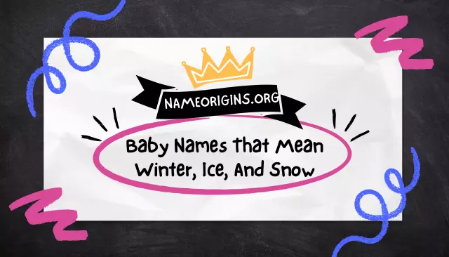 Baby Names That Mean Winter, Ice, and Snow