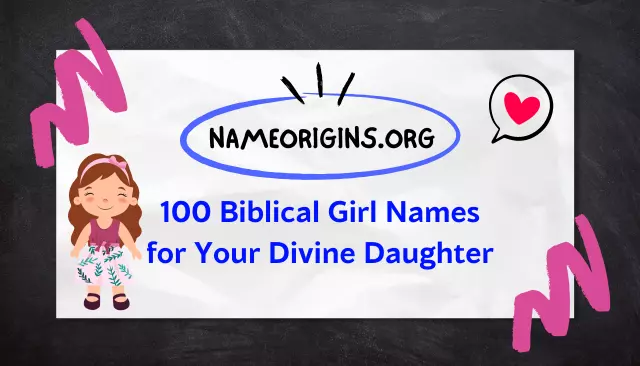 100 Biblical Girl Names for Your Divine Daughter