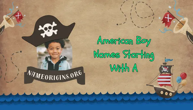 50+ American Boy Names Starting With A