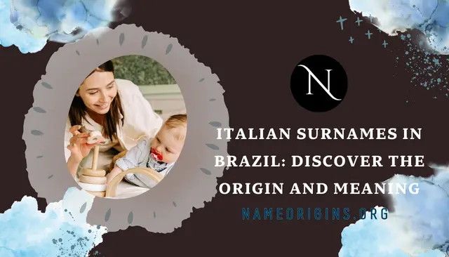 104 Italian surnames in brazil: discover the origin and meaning