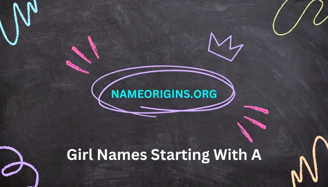 Girl Names Starting With A (2024)