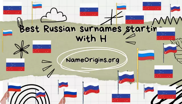 Best Russian surnames starting with H