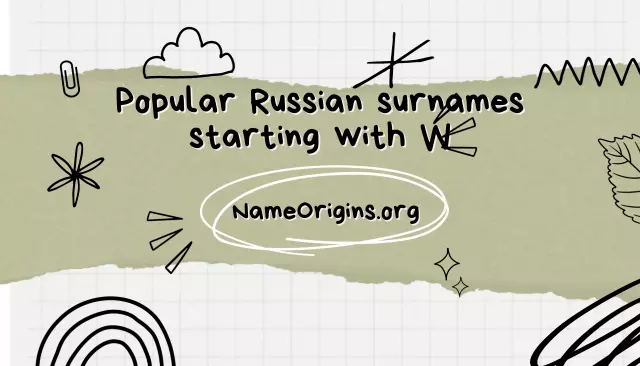 Popular Russian surnames starting with W