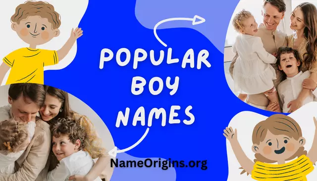 Popular Boy Names: A Guide to Naming Your Baby Boy